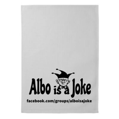Albo is a Joke - 2 - 100% Cotton Tea Towel (Same Day) Thumbnail